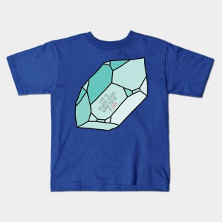 YOU ARE A GEM Kids T-Shirt